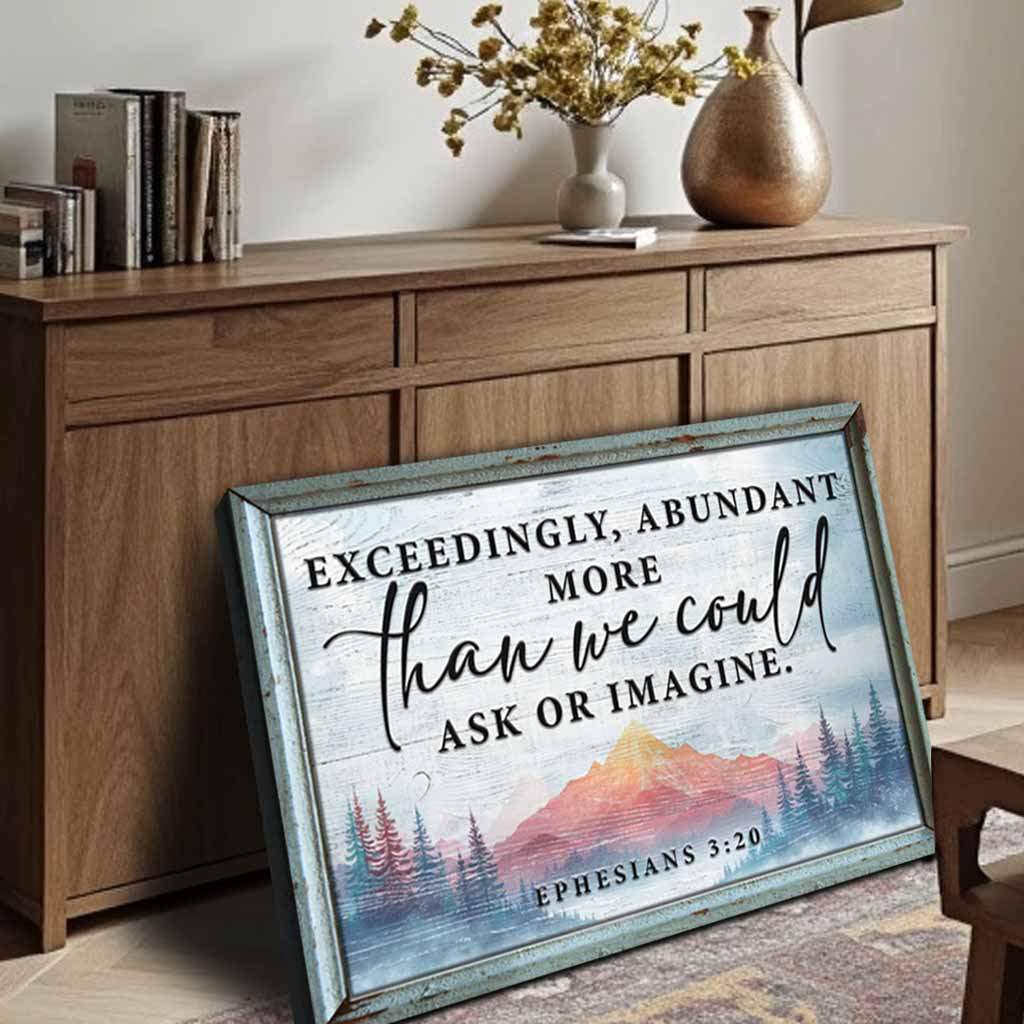 Ephesians 3:20: More Than We Could Ask Or Imagine Faith Sign - Tailored Canvases - Flyclothing LLC