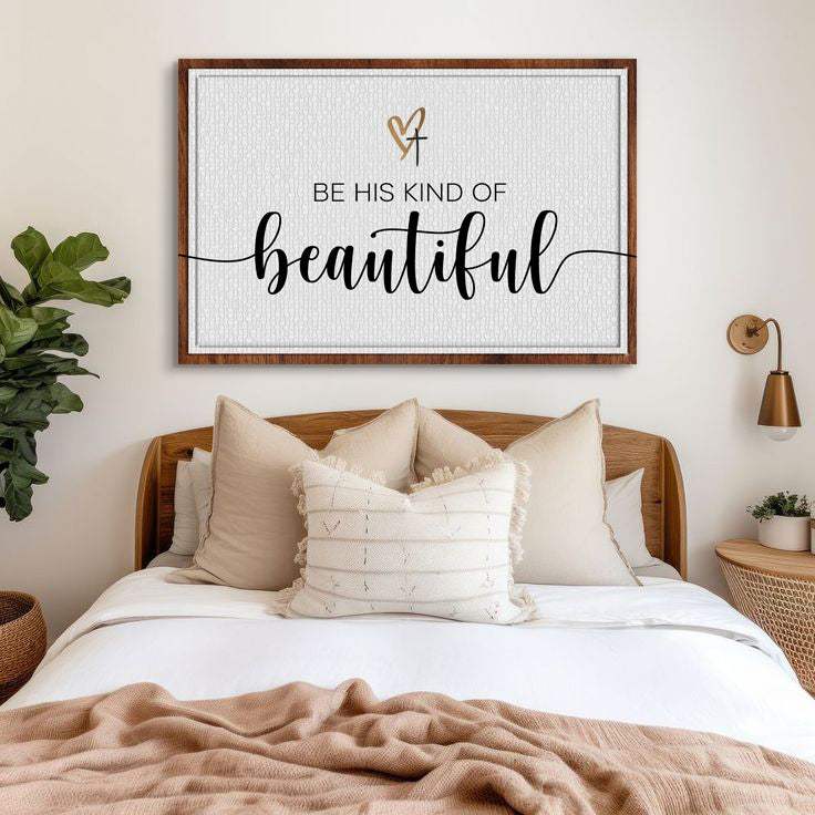Be His Kind Of Beautiful Faith Sign II - Tailored Canvases - Flyclothing LLC