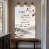 Blessed Is She Who Has Believed - Luke 1:45 Faith Wall Art - Tailored Canvases - Flyclothing LLC