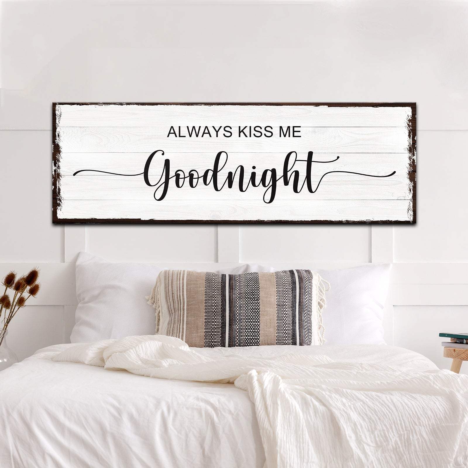 Always Kiss Me Goodnight Sign II - Tailored Canvases - Flyclothing LLC