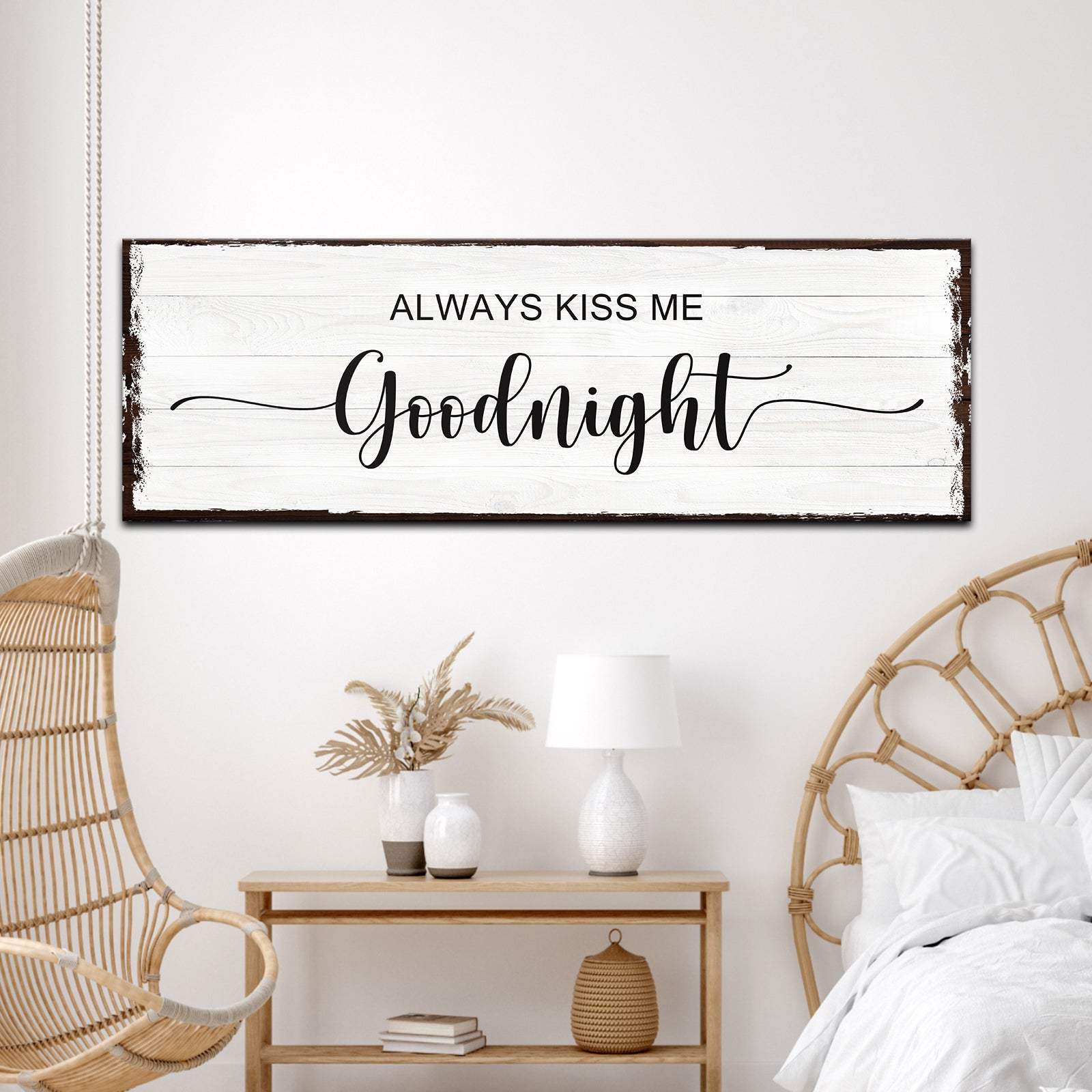 Always Kiss Me Goodnight Sign II - Tailored Canvases - Flyclothing LLC