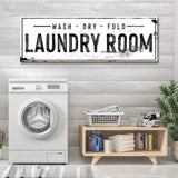 Laundry Room Wash Dry Fold Sign - Tailored Canvases - Flyclothing LLC
