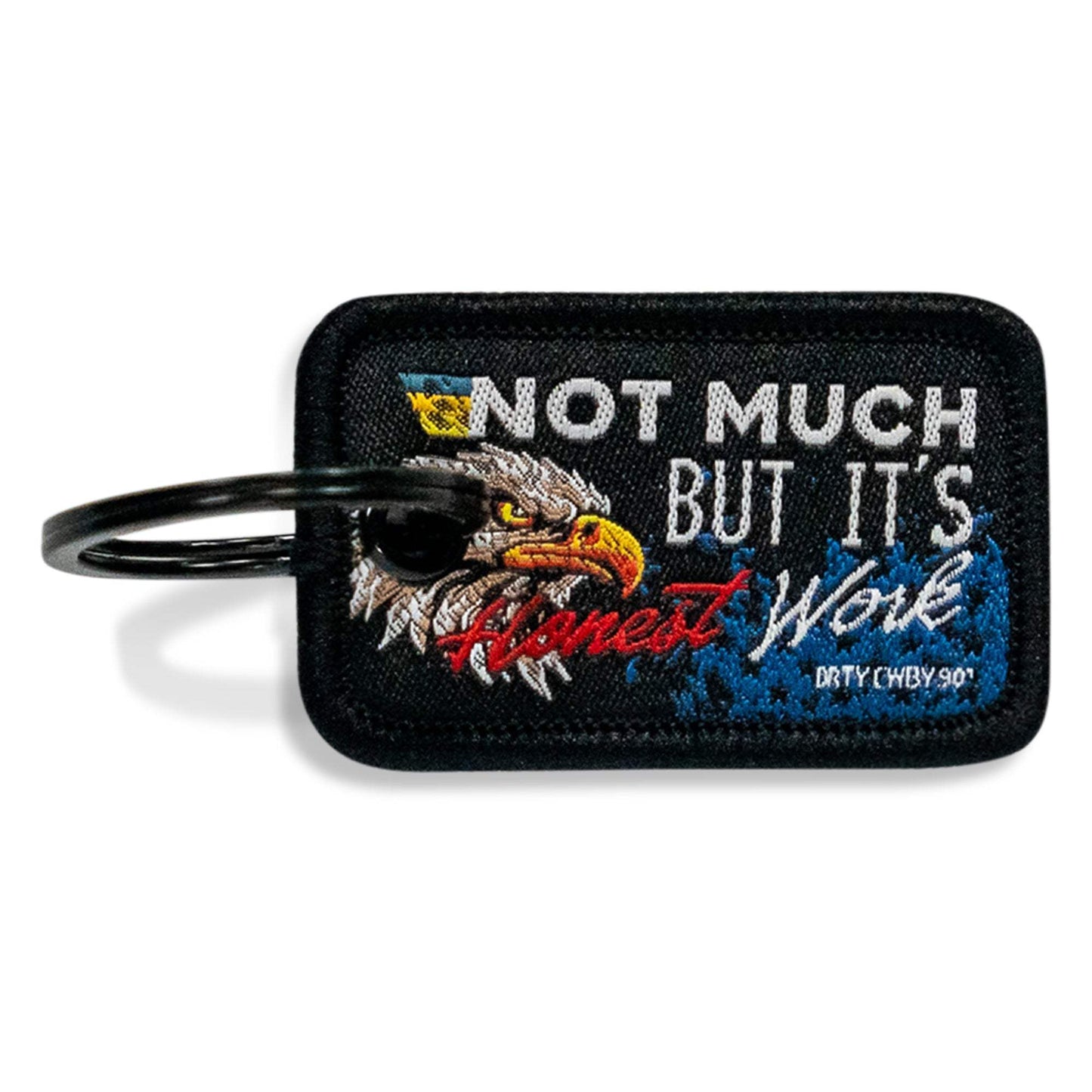 Not Much But It's Honest Work Mini Flight Tag Keychain - DIRTY COWBOY USA - Flyclothing LLC