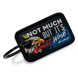 Not Much But It's Honest Work Mini Flight Tag Keychain - DIRTY COWBOY USA - Flyclothing LLC