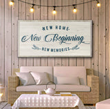 New Home, New Beginning Sign III - Tailored Canvases - Flyclothing LLC