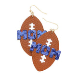 MOM Message Faux Leather Football Dangle Earrings - Madeline Love - Flyclothing LLC