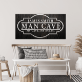 My Cave My Rules Sign - Tailored Canvases - Flyclothing LLC