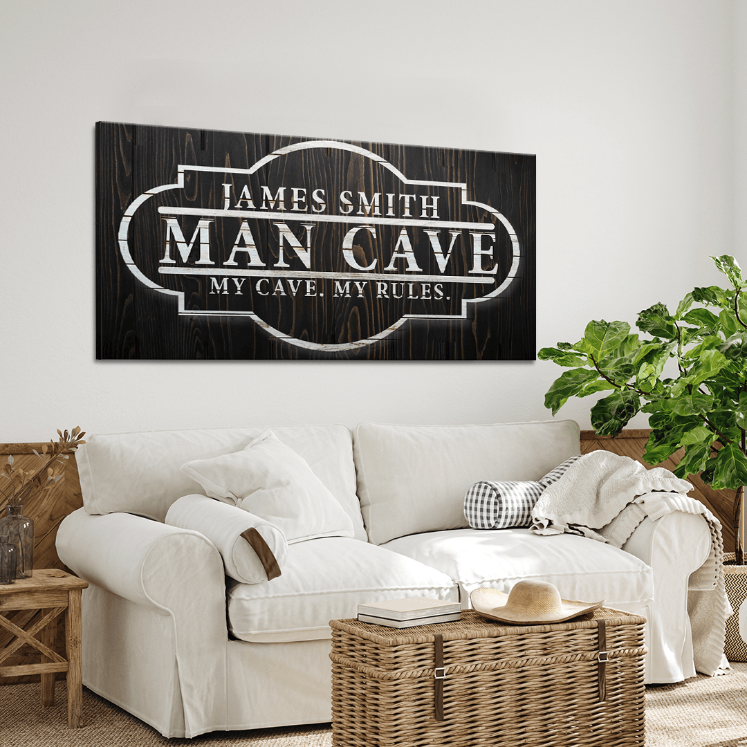 My Cave My Rules Sign - Tailored Canvases - Flyclothing LLC