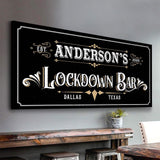 Lockdown Bar Sign - Tailored Canvases - Flyclothing LLC