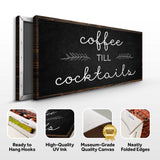 Coffee Till Cocktails Sign - Tailored Canvases - Flyclothing LLC