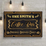 Coffee Bar Freshly Brewed Daily Sign - Tailored Canvases - Flyclothing LLC
