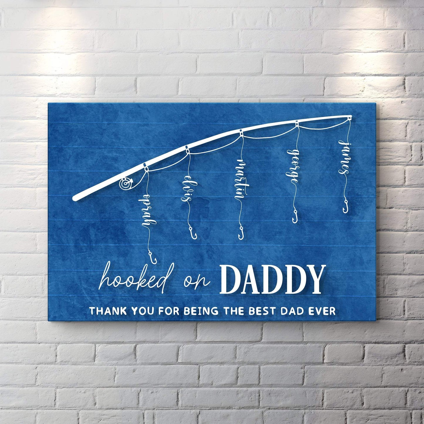 Hooked On Daddy Father's Day Gift Sign - Tailored Canvases - Flyclothing LLC