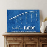 Hooked On Daddy Father's Day Gift Sign - Tailored Canvases - Flyclothing LLC