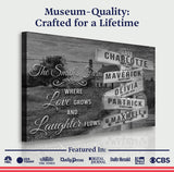 Where Love Grows And Laughter Flows Family Names Sign - Tailored Canvases - Flyclothing LLC