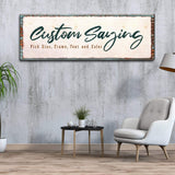 Custom Saying Sign - Tailored Canvases - Flyclothing LLC