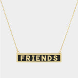 FRIENDS Gold Dipped Enamel Rectangle Message Pendant Necklace - Madeline Love - Flyclothing LLC
