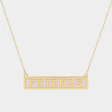 FRIENDS Gold Dipped Enamel Rectangle Message Pendant Necklace - Madeline Love - Flyclothing LLC