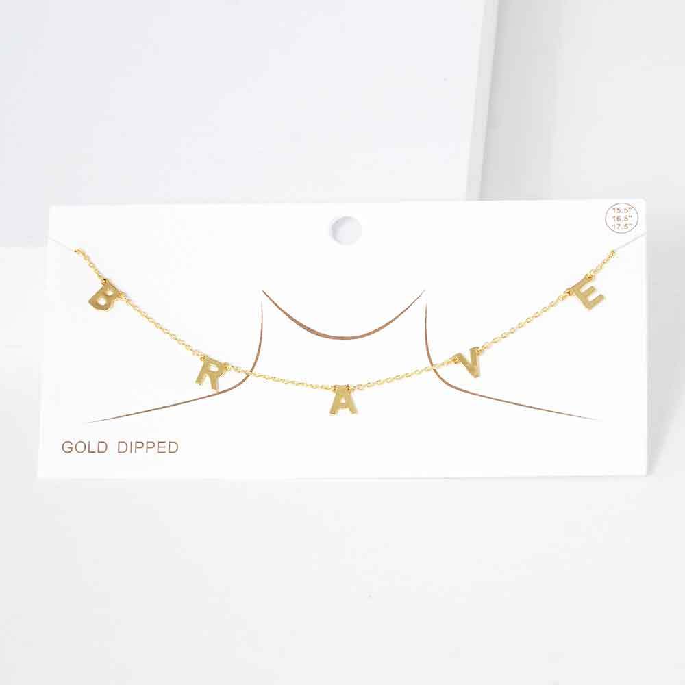 BRAVE Gold Dipped Metal Message Pendant Station Necklace - Madeline Love - Flyclothing LLC