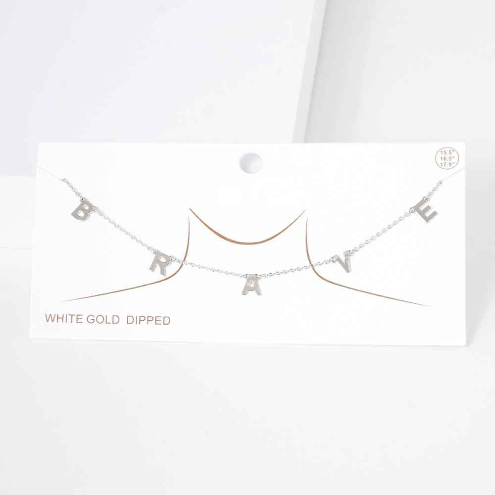BRAVE White Gold Dipped Metal Message Pendant Station Necklace - Madeline Love - Flyclothing LLC