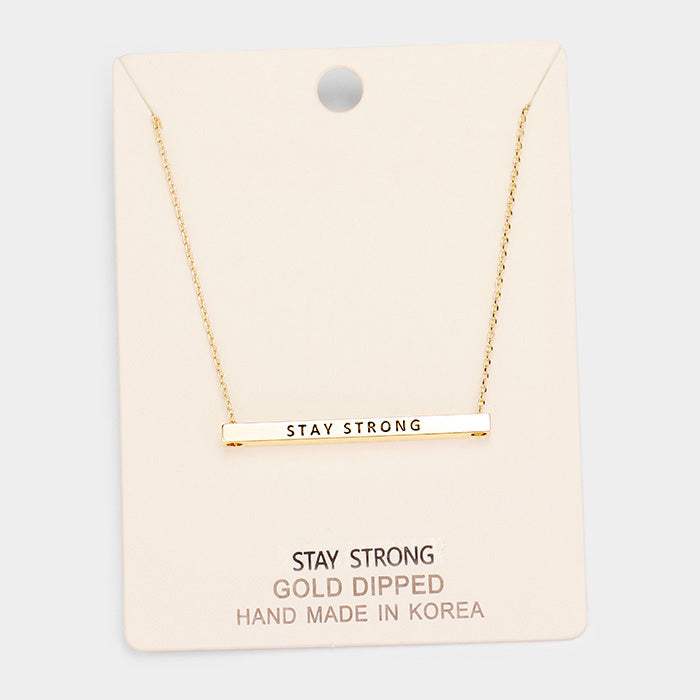 'Stay Strong' Horizontal Metal Bar Pendant Necklace - Madeline Love - Flyclothing LLC