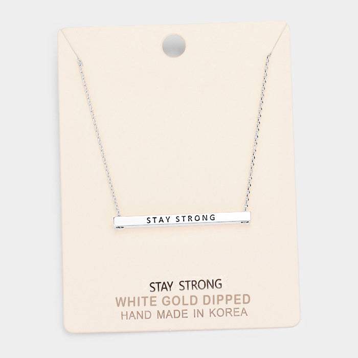 'Stay Strong' Horizontal Metal Bar Pendant Necklace - Madeline Love - Flyclothing LLC