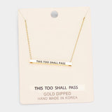 'This Too Shall Pass' Horizontal Metal Bar Pendant Necklace - Madeline Love - Flyclothing LLC