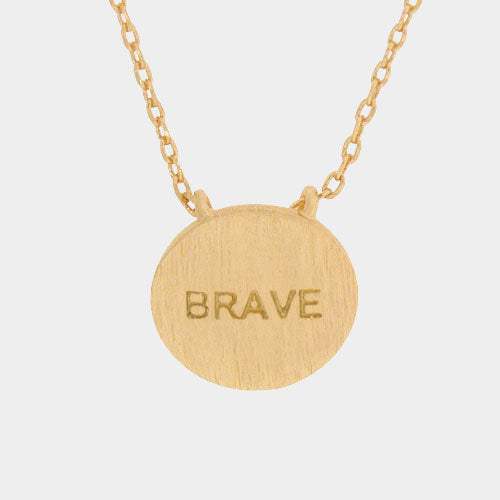 BRAVE _ Message Pendant Necklace - Madeline Love - Flyclothing LLC