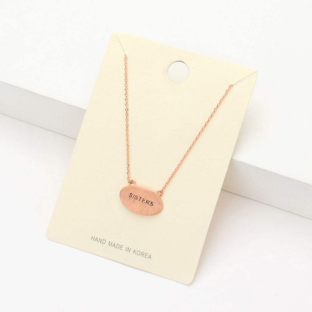 "Sisters" Message Brass Oval Metal Pendant Necklace - Madeline Love - Flyclothing LLC