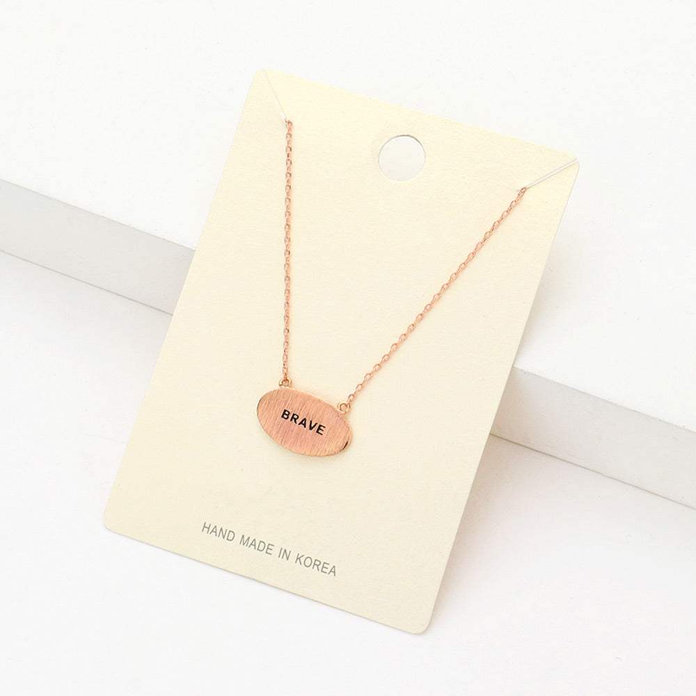 "Brave" Message Brass Oval Metal Pendant Necklace - Madeline Love - Flyclothing LLC