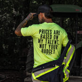 My Prices Are Based On My Talent Men's T-Shirt - DIRTY COWBOY USA - Flyclothing LLC