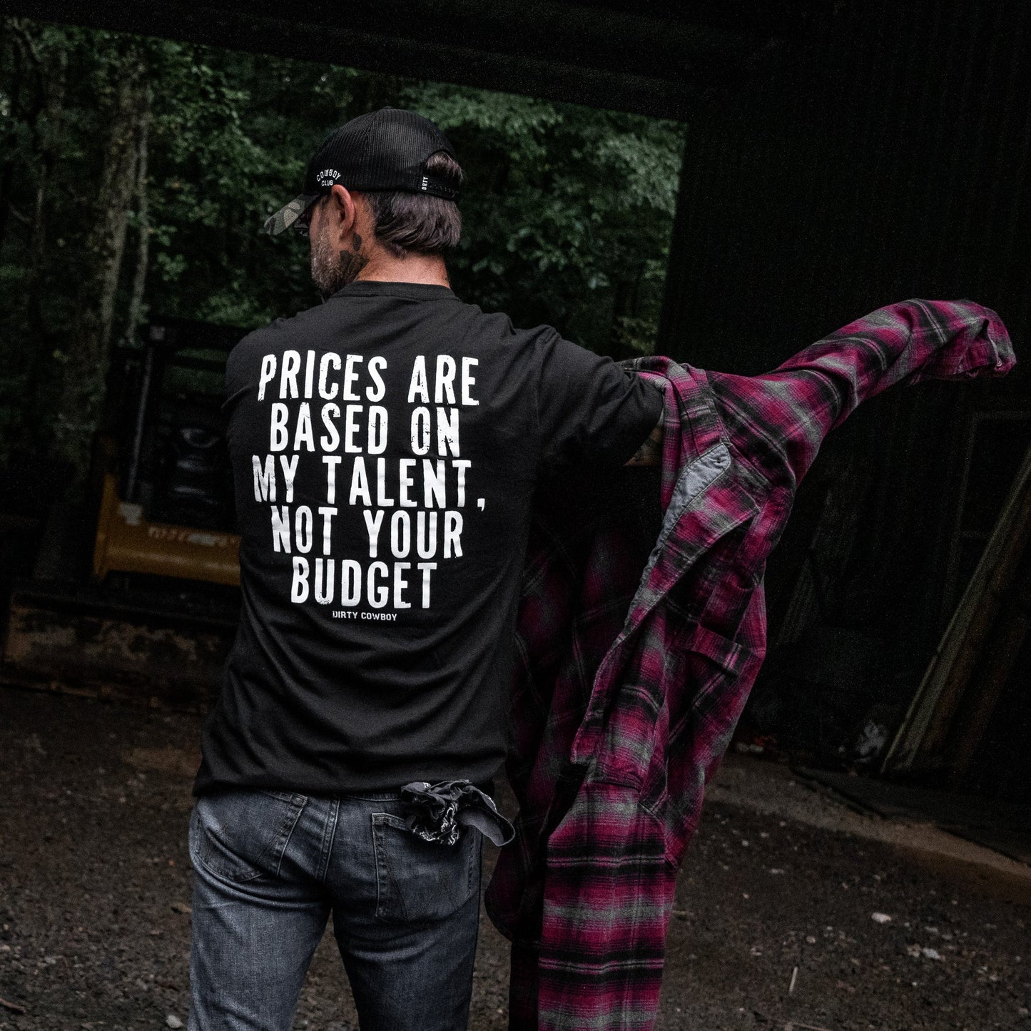 My Prices Are Based On My Talent Men's T-Shirt - DIRTY COWBOY USA - Flyclothing LLC