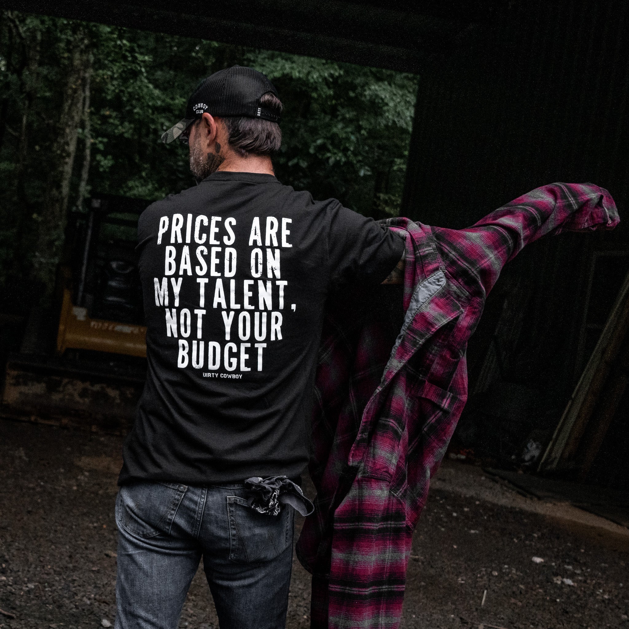 My Prices Are Based On My Talent Men's T-Shirt - DIRTY COWBOY USA - Flyclothing LLC