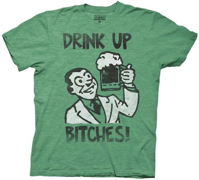 Drink Up Bitches T-Shirt - Anonymous - Flyclothing LLC