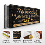 Personalized Wicked Pumpkins Halloween Sign - Tailored Canvases - Flyclothing LLC