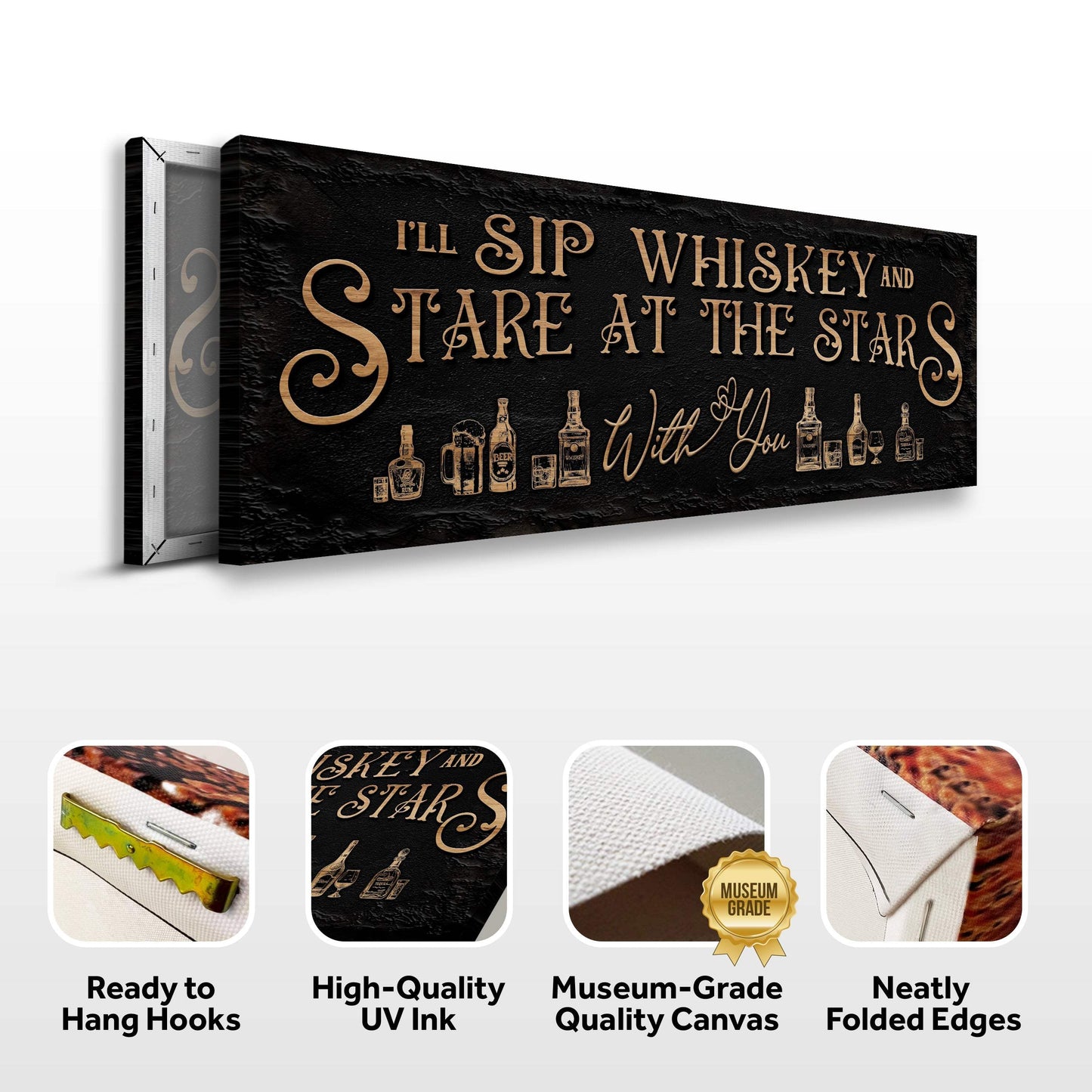 I'll Sip Whiskey And Stare At The Stars Sign - Tailored Canvases - Flyclothing LLC