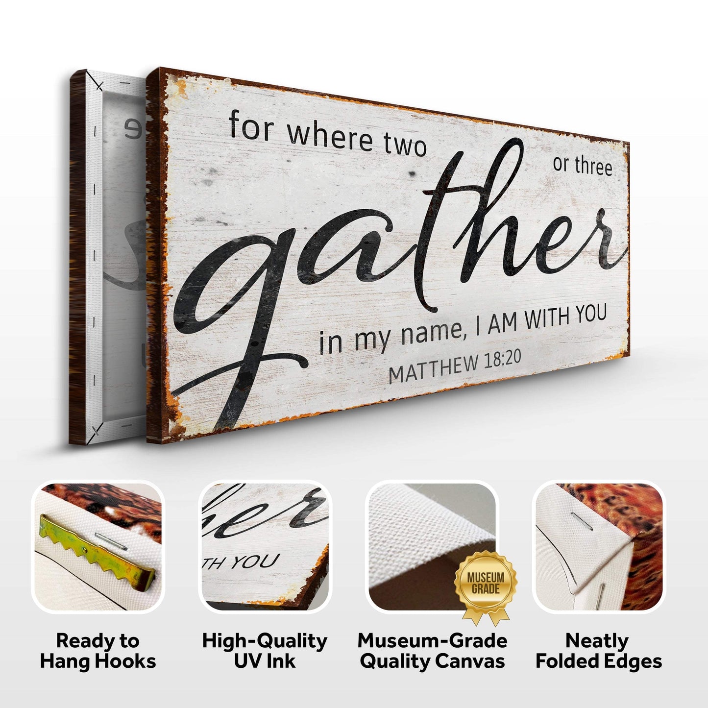 Matthew 18:20: Gather Faith Sign II - Tailored Canvases - Flyclothing LLC