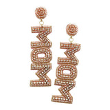 MOM Felt Back Rhinestone Beaded Message Dangle Earrings - Madeline Love - Flyclothing LLC