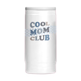 Mothers Day Blue Cool Moms Club White 12oz Powdercoat SlimCan Coolie - Logo Brands - Flyclothing LLC