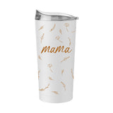 Mothers Day 20oz Mama with Repeating Flowers White Powder Coat Tumbler - Logo Brands - Flyclothing LLC