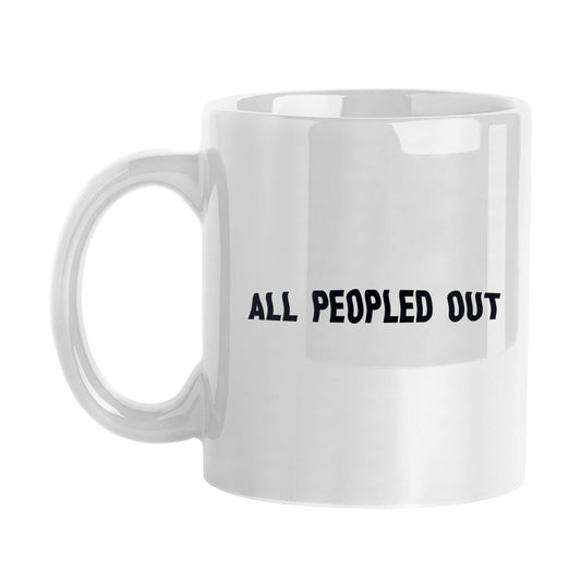 Snarky Mug All People Out 11oz Sublimated Mug - Logo Brands - Flyclothing LLC