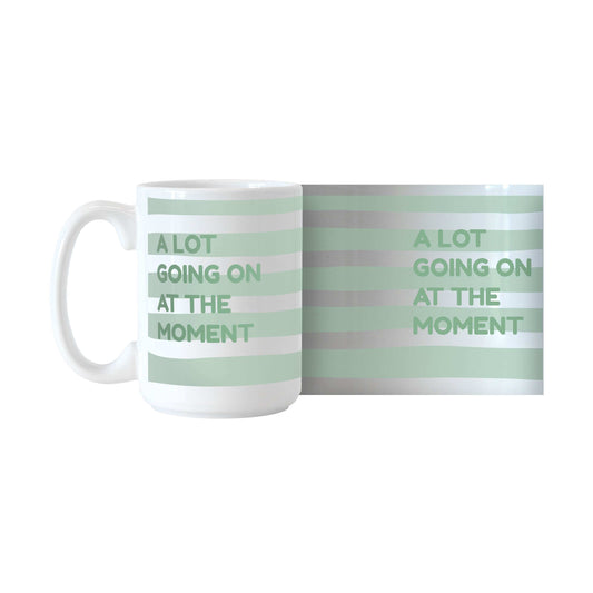 Snarky Mug A Lot Going On15oz Sublimated Mug - Logo Brands - Flyclothing LLC