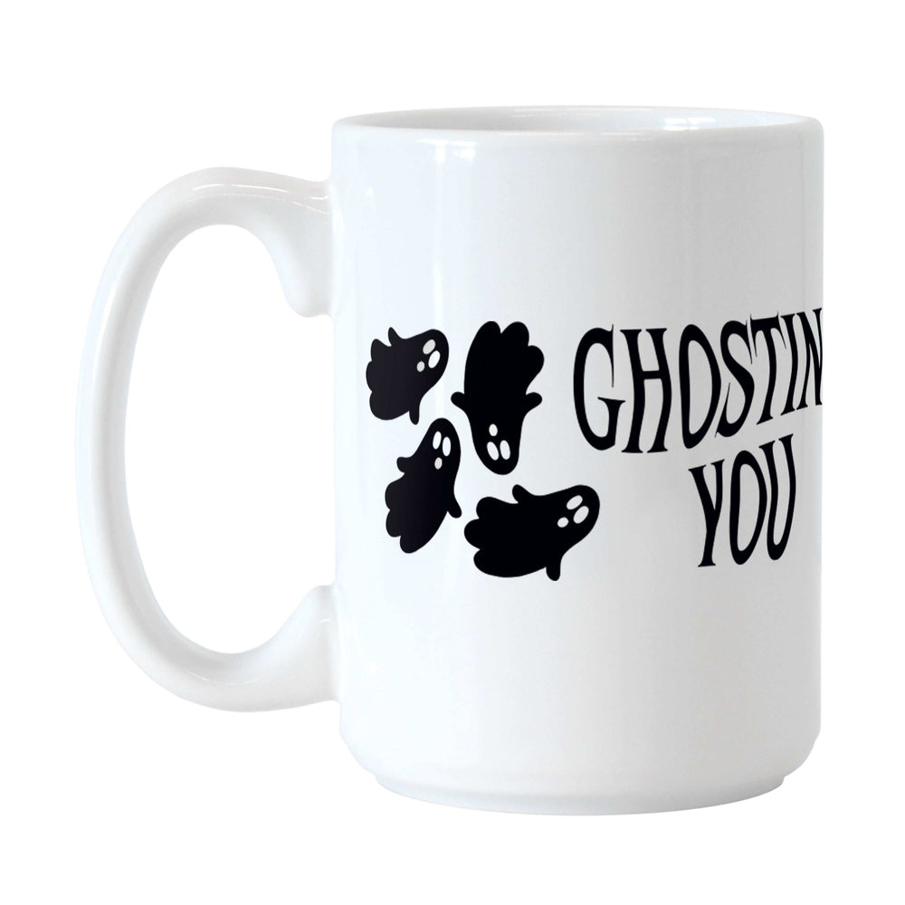 Ghosting You 15oz Sublimated Mug - Logo Brands - Flyclothing LLC