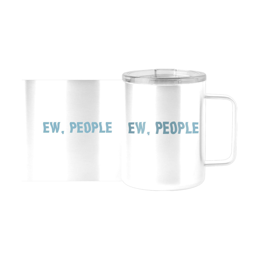 Snarky Mug Ew People 15oz Stainless Steel Mug - Logo Brands - Flyclothing LLC
