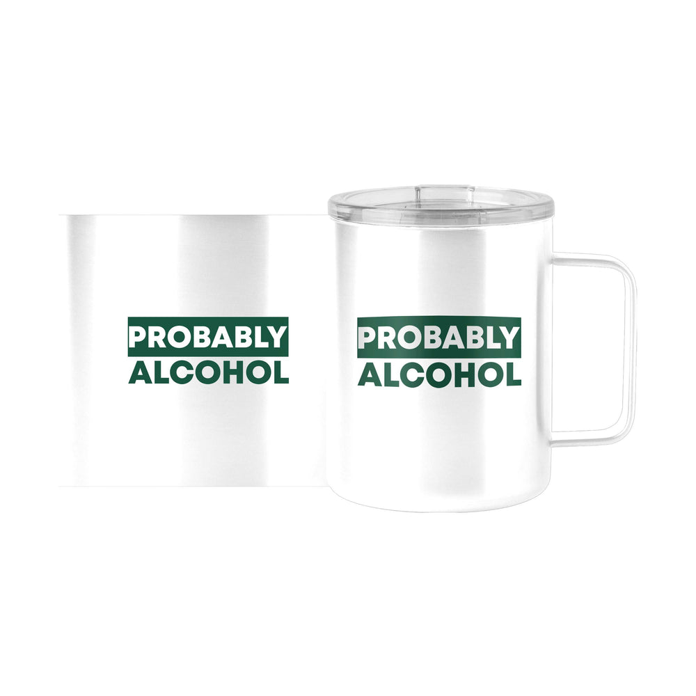 Snarky Mug Probably Alcohol 15oz Stainless Steel Mug - Logo Brands - Flyclothing LLC