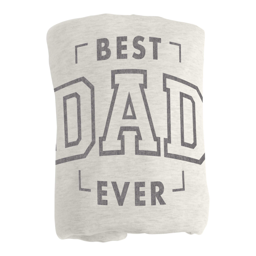 Father's Day Best Dad Ever Sublimated Sweatshirt Blanket - Logo Brands - Flyclothing LLC