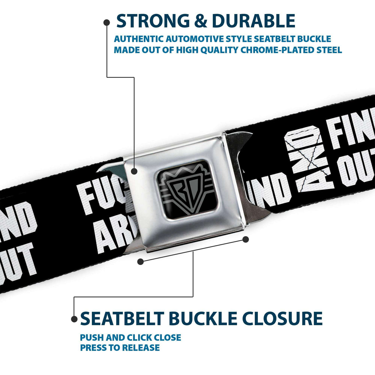 BD Wings Logo CLOSE-UP Black/Silver Seatbelt Belt - FAFO FUCK AROUND AND FIND OUT Bold Black/White Webbing