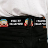 SOUTH PARK Title Logo Full Color Black/White Seatbelt Belt - South Park Cartman I WANT MY CHEESY POOFS Pose Black Webbing - Buckle-Down - Flyclothing LLC