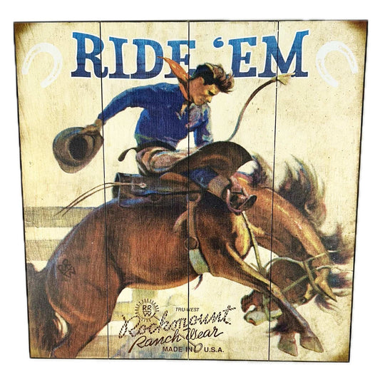 Rockmount Ranch Ware Cowboy Ride 'Em Bronc Distressed Wood Western Sign - Rockmount Clothing - Flyclothing LLC