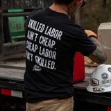 Skilled Labor Ain't Cheap Men's T-Shirt - DIRTY COWBOY USA - Flyclothing LLC