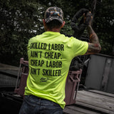 Skilled Labor Ain't Cheap Men's T-Shirt - DIRTY COWBOY USA - Flyclothing LLC